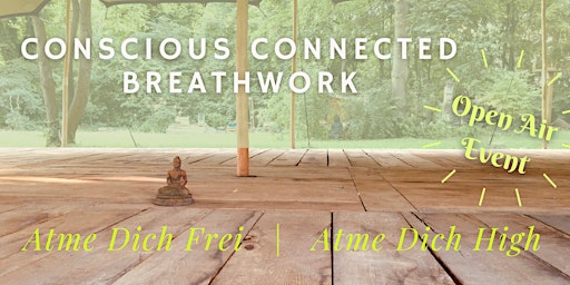 Conscious Connected Breathwork (Open Air im Garten)