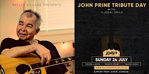 John Prine Tribute Sunday with Illegal Smile plus support by Junior Johnson