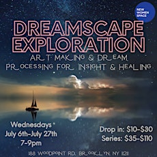Dreamscape Exploration: Art Making & Dream Processing for Insight & Healing tickets