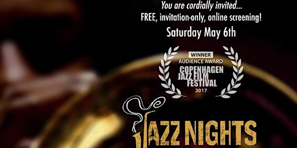 You are invited... JAZZ NIGHTS ONLINE SCREENING