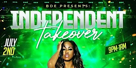 BDE Presents: INDEPENDENT TAKEOVER tickets