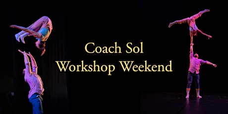 Coach Sol Workshops - Adelaide tickets