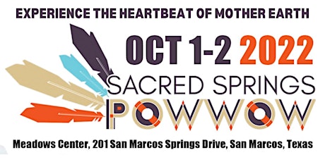 12th Annual Sacred Springs Powwow | San Marcos, TX | Native Culture tickets