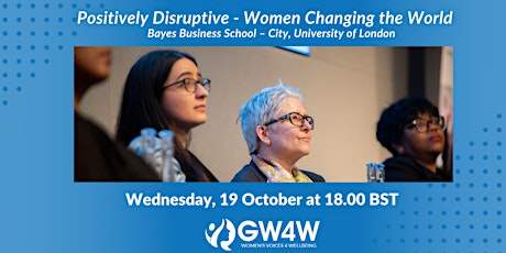 Positively Disruptive - Women Changing the World