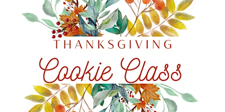 Thanksgiving & Fall Cookie Decorating Class tickets