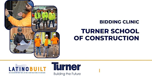 Turner School of Construction - Bidding Clinic | Clinica de Licitacion