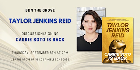 Taylor Jenkins Reid discusses CARRIE SOTO IS BACK at B&N The Grove
