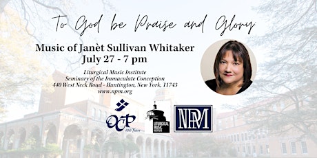To God be Praise and Glory:  Music with Janèt Sullivan Whitaker tickets