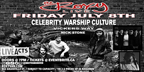 CELEBRITY WARSHIP CULTURE W/ VICKERS WAY & NICK STONE tickets