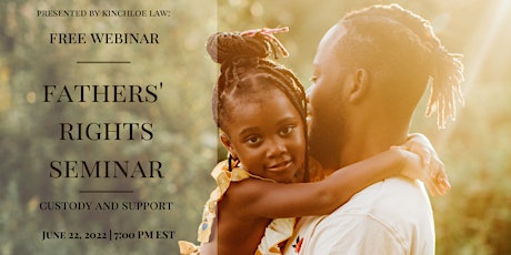 [FREE] - Fathers' Rights Seminar on Custody and Child Support primary image