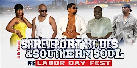 Shreveport Blues and Southern Soul Pre-Labor Day Festival