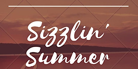 Sizzlin Summer Outdoor Day Party in the High Desert tickets