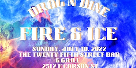 Fire & Ice Drag and Dine Show Presented by Hot Metal Hardware tickets