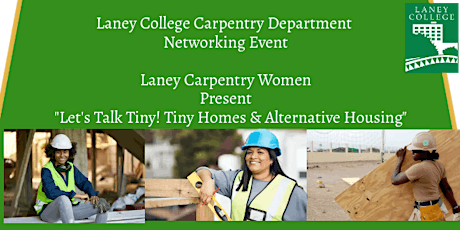 Laney Carpentry Women Present - Let's Talk Tiny Homes & Alternative Housing tickets