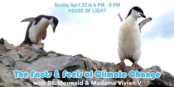 The Facts & Feels of Climate Change