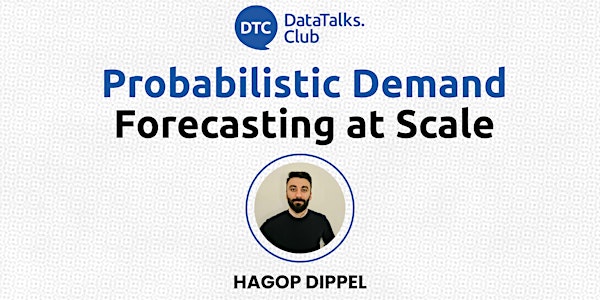 Probabilistic Demand Forecasting at Scale