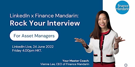 LinkedIn x Finance Mandarin: Rock Your Interview