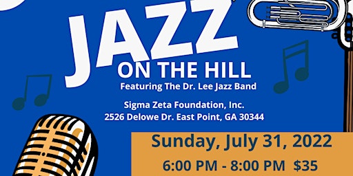 JAZZ ON THE HILL featuring the Dr. Lee Jazz Band