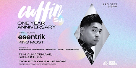 Cuffin San Jose: All Thangs R&B Day Party (One Year Anniversary) tickets