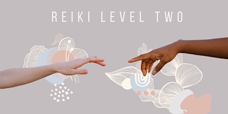 Reiki Level Two Presented by Wellbeing Arc