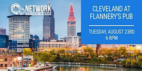 Network After Work Cleveland at Flannery's Pub