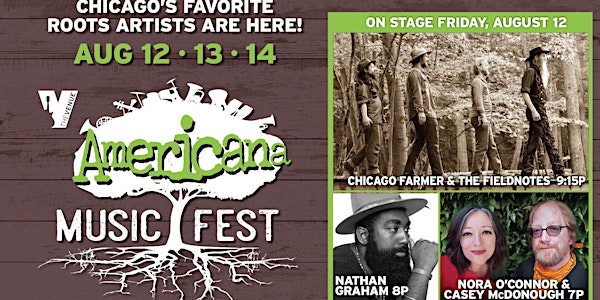 FRIDAY - CHICAGO FARMER - AMERICANA MUSIC FEST