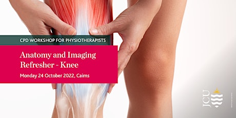 Anatomy and Imaging Refresher for Physiotherapists (KNEE) tickets