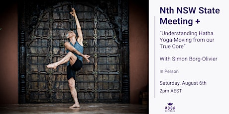 NSW State Meeting + "Understanding Hatha Yoga-Moving from our True Core” tickets