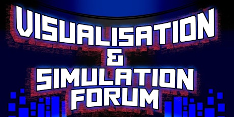 USC Visualisation and Simulation Forum tickets