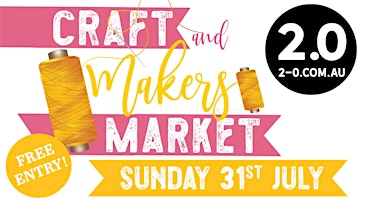 Craft & Maker's Market  - Sunday 31st July - 850 Stud Road Scoresby