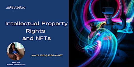 Understanding Intellectual Property Rights and Business Models with NFTs tickets