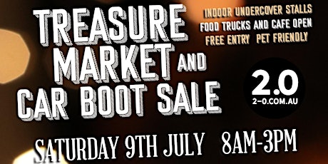 Treasure Market  & Car Boot Sale - Saturday 9th July