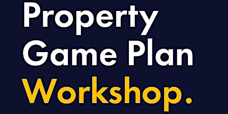 Property Game Plan - Perth tickets