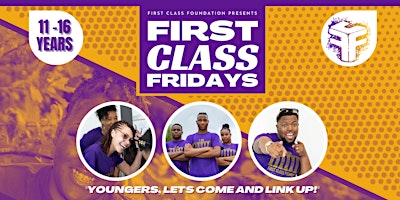 Primaire afbeelding van First Class Fridays!!!