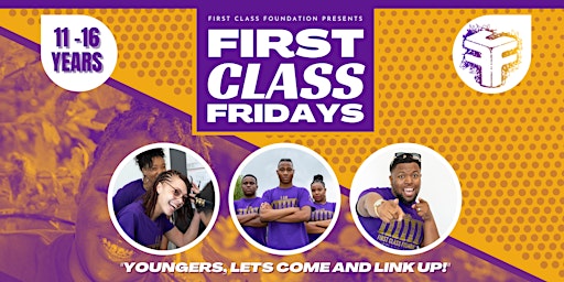 Primaire afbeelding van First Class Fridays!!!