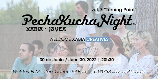 Pechakucha Nights Javea - Xàbia vol.7