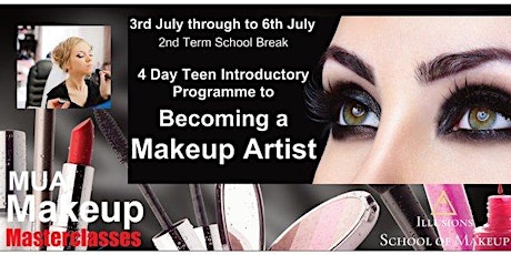 July 3rd - 4 Day Teen Introductory Programme to Becoming a Makeup Artist primary image