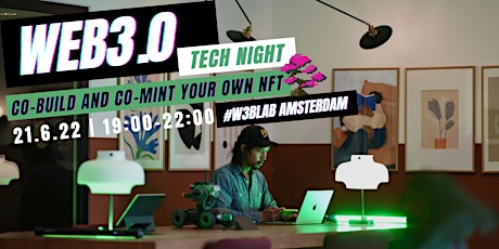 Web3.0 Tech Night | Theme:  Co-Build & Mint NFT