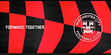 FORWARD TOGETHER - The Future of Winchester City FC tickets