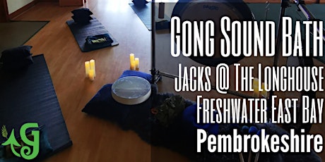 Gong Sound Bath |The Longhouse| Freshwater East Bay |Coastal Vibes Series