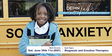 DEI + N: The Dean Talks (Diversity, Equity, Inclusion & Neurodiversity) tickets