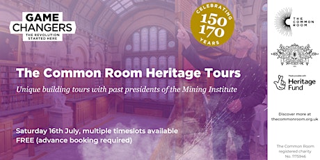 The Common Room Heritage Tours with past presidents of the Mining Institute tickets