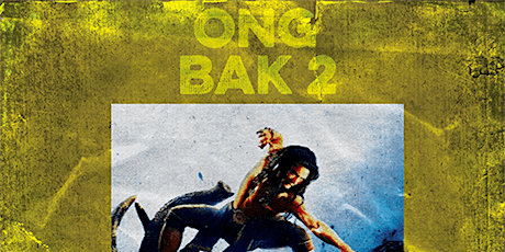 CAN I KICK IT? / 4.25 / Screening ONG BAK 2 primary image