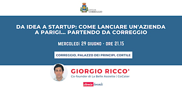 Come Giorgio Riccò ha lanciato una startup a Parigi...partendo da Correggio