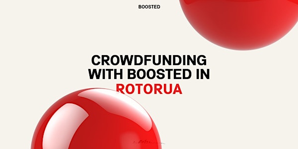 Crowdfunding with Boosted in Rotorua