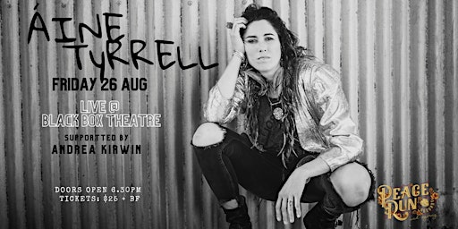 Áine Tyrrell Live at Black Box Theatre Friday 26 Aug