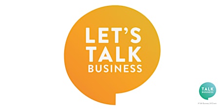 Let's Talk Business Breakfast - Networking tickets