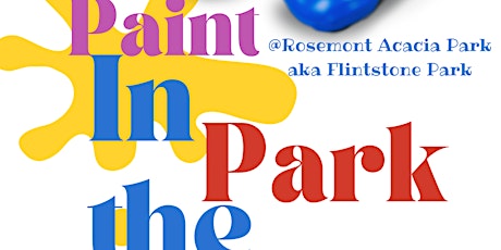 RPIA PRESENTS - PAINT IN THE PARK AGES 6-12 tickets