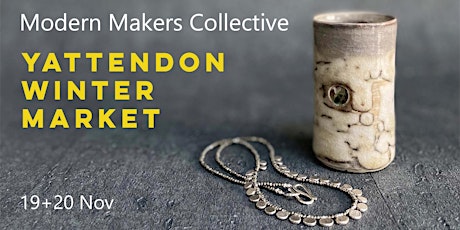 Yattendon Winter Market Modern Makers Collective November 19 + 20 tickets