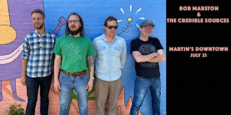 Bob Marston & The Credible Sources Live at Martin's Downtown tickets